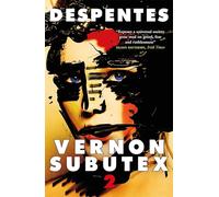 Vernon Subutex Two: "Funny, irreverent and scathing" GUARDIAN