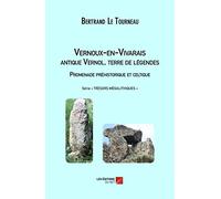 Vernoux-en-Vivarais, antique Vernol, terre de légendes
