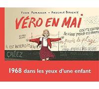 Véro en mai: 1968 dans les yeux d'une enfant