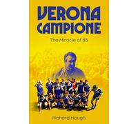 Verona Campione: The Miracle of 85