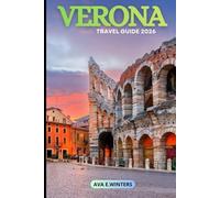 VERONA TRAVEL GUIDE 2026: The essential 2026 travel guide packed with expert tips, romantic highlights, hidden gems, day trips, food, wine, and budget advice.