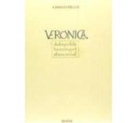 Veronica, Dialogo De La Historia Y El Alma Carnal - PEGUY, CHARLES Peguy, Charles (Auteur)