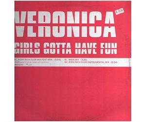 Veronica - Girls Gotta Have Fun [Vinyl Single]