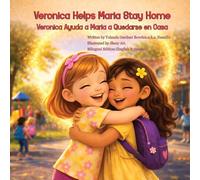 Veronica Helps Maria Stay Home; Verónica Ayuda a María a Quedarse en Casa