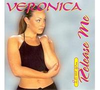 Veronica - Let Me Go Release Me