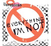 Veronicas - Everything I M Not [Import]