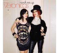 Veronicas - Hook Me Up