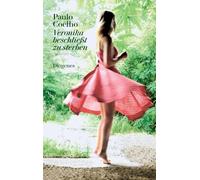 Paulo Coelho – Veronika beschließt zu sterben – Diogenes Verlag