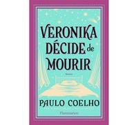 Veronika décide de mourir Paulo Coelho (Auteur), Françoise Marchand-Sauvagnargues (Traduction)