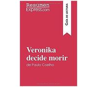 Veronika Decide Morir De Paulo Coelho (Guía De Lectura)