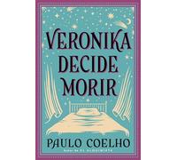 Veronika decide morir: Veronika Decides to Die (Spanish edition)