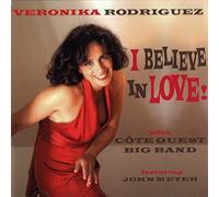 Veronika Rodriguez - I Believe in Love