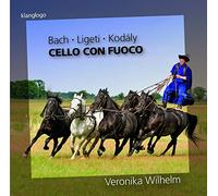 Veronika Wilhelm, Violoncelle : Cello Con Fuoco