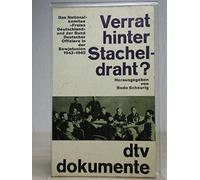 Verrat hinter Stacheldraht? Das Nationalkomitee "Freies Deutschland" und der Bund Deutscher Offiziere in der Sowjetunion 1943-1945.