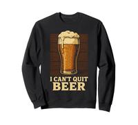 Verre à bière « I Can't Quit Beer » Sweatshirt