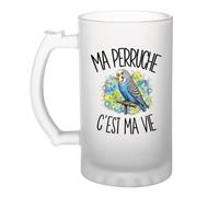 Verre à Bière Ma perruche c'est ma vie | Chope Givrée en Verre Trempé 470 ml à Anse Recto Verso | Apéro Bar Bistrot Match | Cadeau Passionné et Passionnée D'oiseaux Homme Anniversaire Fête des Pères