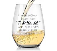 Verre à vin amusant pour femme, 425,2 g, verre à vin sans pied « A Wise Woman Once Said Luck This S-hit » Cadeau unique pour maman, épouse, sœur, meilleure amie, divorce, retraite, anniversaire, Noël