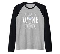 Verre à vin Humoristique « Oh Look It's Wine O'Clock » Manche Raglan