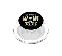 Verre à vin Humoristique « Oh Look It's Wine O'Clock » PopSockets PopGrip pour MagSafe