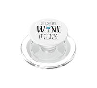 Verre à vin Humoristique « Oh Look It's Wine O'Clock » PopSockets PopGrip pour MagSafe