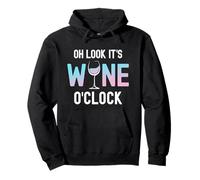 Verre à vin Humoristique « Oh Look It's Wine O'Clock » Sweat à Capuche
