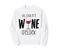 Verre à vin Rouge Humoristique « Oh Look It's Wine O'Clock » Sweatshirt