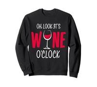 Verre à vin Rouge Humoristique « Oh Look It's Wine O'Clock » Sweatshirt