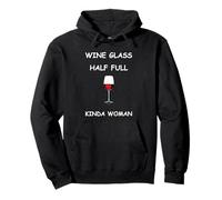 Verre à vin Vide avec Inscription « Funny Glass is Half Full Half Empty Wine Drinker » Sweat à Capuche