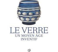 Collectif – Le Verre sous toutes ces facettes – Relié – RMN