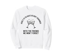Verres à Cocktail « Here's to The Nights We Wont Remember » Sweatshirt