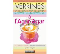 Verrines simplissimes à l'agar-agar