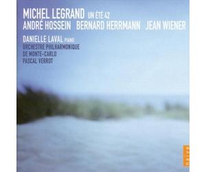 Verrot, Pascal - Michel Legrand - Un Eté 42 / B. Herrmann - Concerto Macabre / J. Wiener - Concerto Franco-Américain