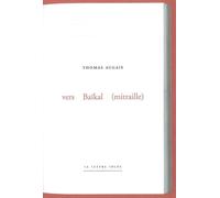 Vers Baikal Mitraille - Thomas Augais - Lettre Volee - broché - Poésie