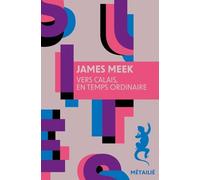 Vers Calais, En Temps Ordinaire