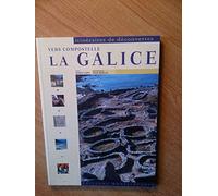 Vers compostelle : La Galice