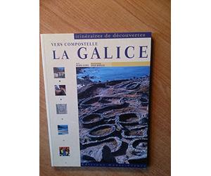 Vers compostelle : La Galice