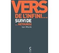 Vers de l'infini... Ian Monk (Auteur)