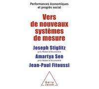Vers de nouveaux systèmes de mesure Performances économiques et progrès social - Joseph E. Stiglitz - Odile Jacob - broché - Essai