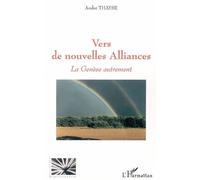 Vers de nouvelles alliances La Genèse autrement - André Thayse - L'harmattan - broché - Essai