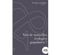 Vers De Nouvelles Écologies Populaires ?