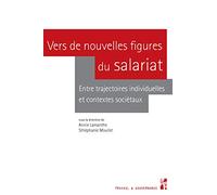 Vers de nouvelles figures du salariat