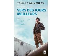 Vers des jours meilleurs: Le 7e volet de la saga " La pension du Bord de mer ". Par l'autrice de La Dernière Valse de Mathilda