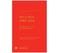 Vers Et Prose (1905-1914) - Anthologie D'une Revue De La Belle Epoque