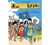Vers Jérusalem - T10 - Jean-François Kieffer - Edifa - broché - Document jeunesse dès 6 ans