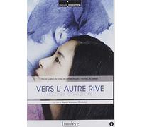 vers L Autre Rive Vo sous Titre Francais [Edizione: Francia] [Import]