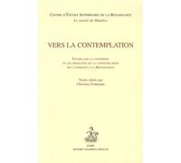 Vers la contemplation : Etudes sur la syndérèse et les modalités de la contemplation de l'Antiquité à la Renaissance