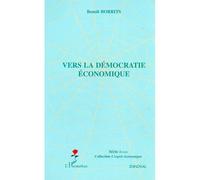 Vers la démocratie économique - Benoît Borrits - L'harmattan - broché - Etude