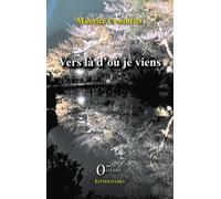 Vers Là D'où Je Viens