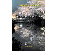 Vers là d'où je viens - Maurice Couturier - Orizons - broché - Roman