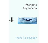 Vers la douceur